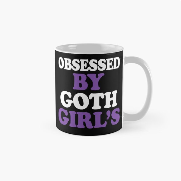 Item preview, Obsessed By Goth Girls designed and sold by TheInkRaven.