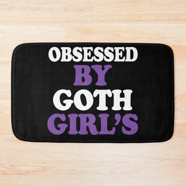 Item preview, Obsessed By Goth Girls designed and sold by TheInkRaven.