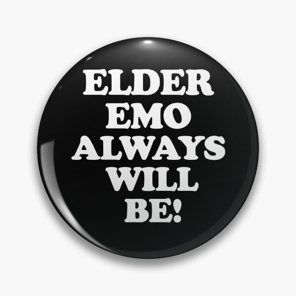 Item preview, Elder Emo Always Will Be! designed and sold by TheInkRaven.