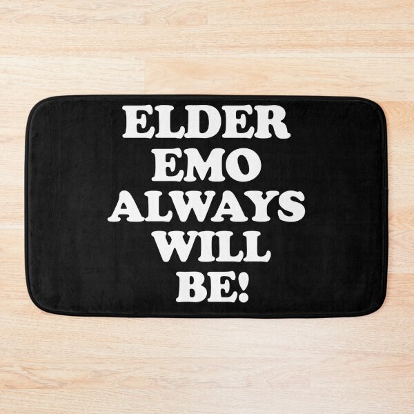 Item preview, Elder Emo Always Will Be! designed and sold by TheInkRaven.