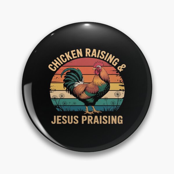 Item preview, Chicken Raising & Jesus Praising 13  designed and sold by MarryIsMonth.