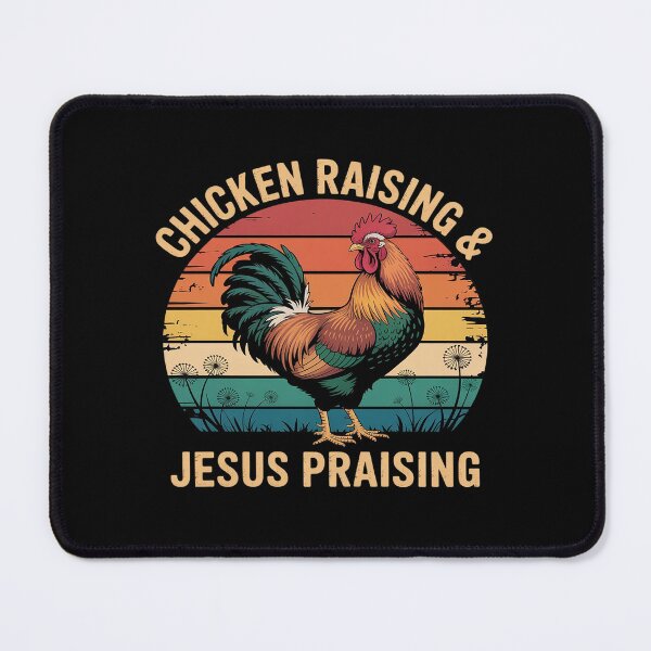 Item preview, Chicken Raising & Jesus Praising 13  designed and sold by MarryIsMonth.