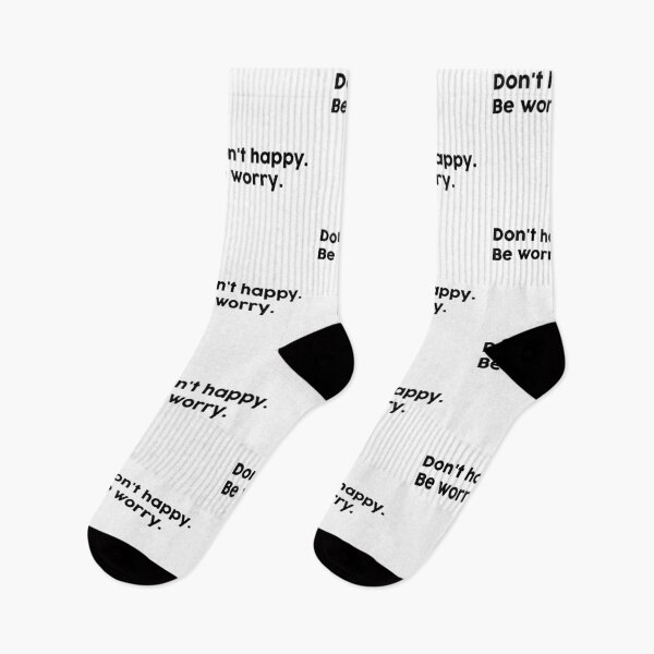 Item preview, Don't happy. Be worry.  designed and sold by ChromaWears.