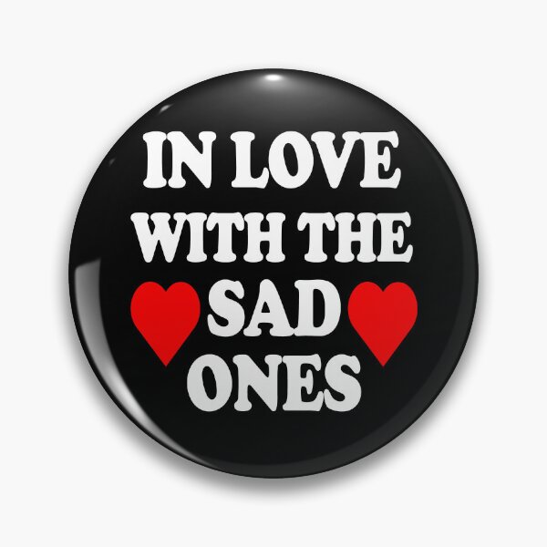 Item preview, In Love With the Sad Ones designed and sold by TheInkRaven.