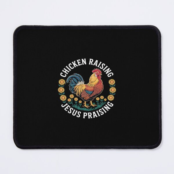 Item preview, Chicken Raising & Jesus Praising4 designed and sold by SyntaxClaw.