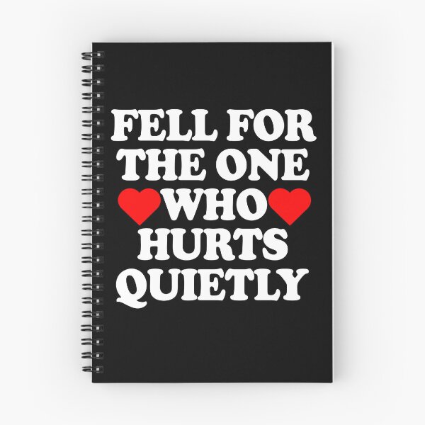 Item preview, Fell for the One Who Hurts Quietly designed and sold by TheInkRaven.