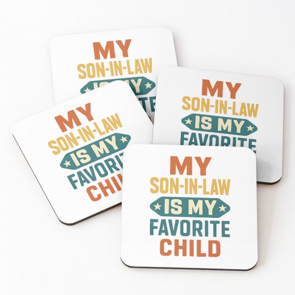 Item preview, My Son-In-Law Is My Favorite Child Funny Family Quote designed and sold by flagylART.
