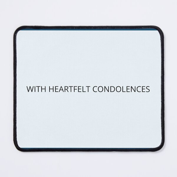 Item preview, With Heartfelt Condolences designed and sold by TheIconSmith.