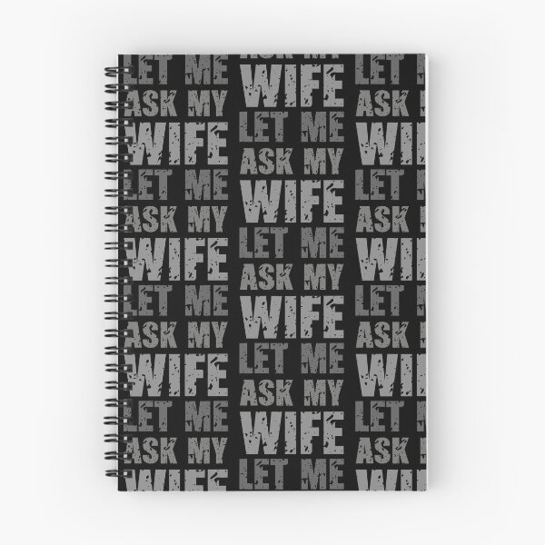 Item preview, Let Me Ask My Wife designed and sold by Print-Panda.