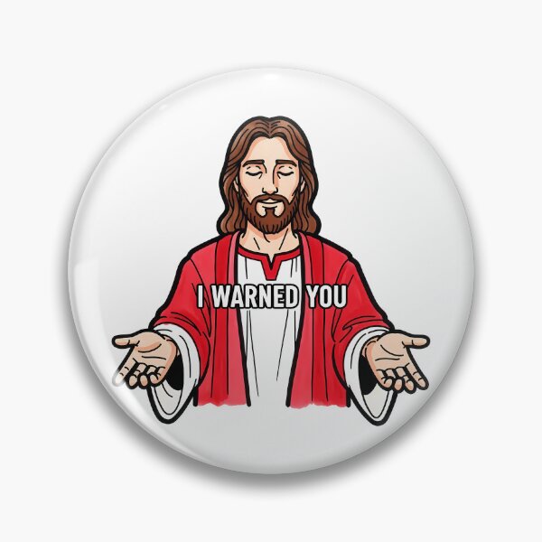 Item preview, Jesus Memes - I Warned You designed and sold by Thunderbelts.