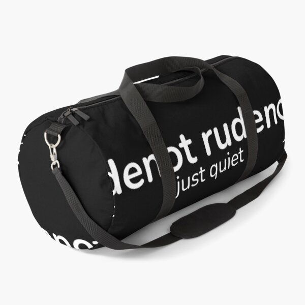 Item preview, Not rude just quiet – Relatable Quiet Humor Quote designed and sold by ISG Designs.