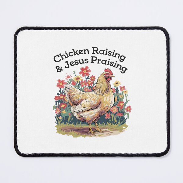 Item preview, Chicken Raising & Jesus Praising 19 designed and sold by MarkLeedsArt.