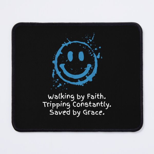 Item preview, Walking by Faith Tripping Constantly Saved by Grace designed and sold by Foryoubroshirt.
