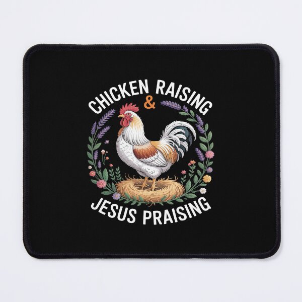Item preview, Chicken Raising & Jesus Praising 1 designed and sold by MarkLeedsArt.