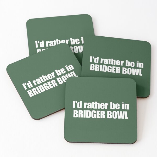 Item preview, I'd Rather Be In Bridger Bowl designed and sold by Esskay Designs.