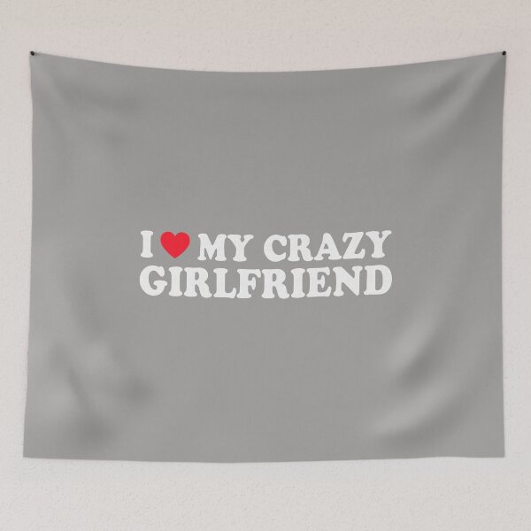 Item preview, I Love My Crazy GF Girl Boy Couple Valentines Day Girlfriend designed and sold by CriseldaBruning.