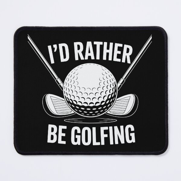 Item preview, I'd Rather Be Playing Golfing Golfer Funny Golf Lover designed and sold by tmerchtrends.