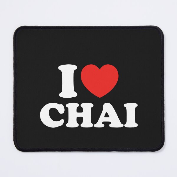 Item preview, I Love Chai designed and sold by shitpostee.