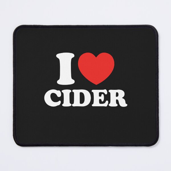 Item preview, I Love Cider designed and sold by shitpostee.