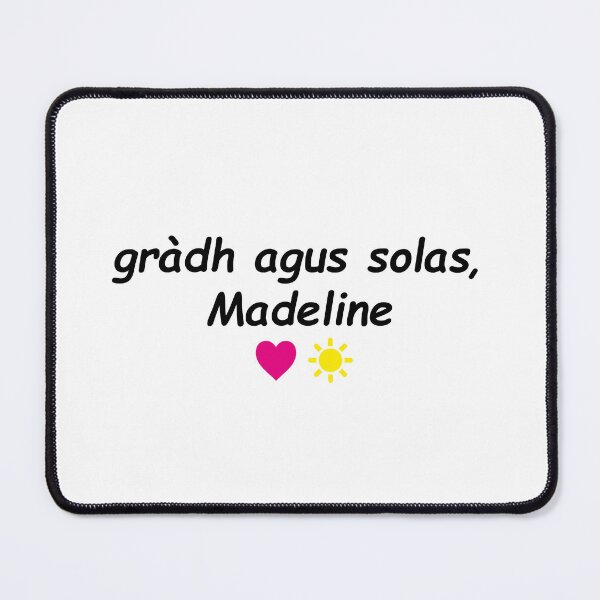 Item preview, gràdh agus solas, Madeline (gràdh agus solas is love and light in Scottish Gaelic - Gàidhlig)  designed and sold by Mamaidh Made.
