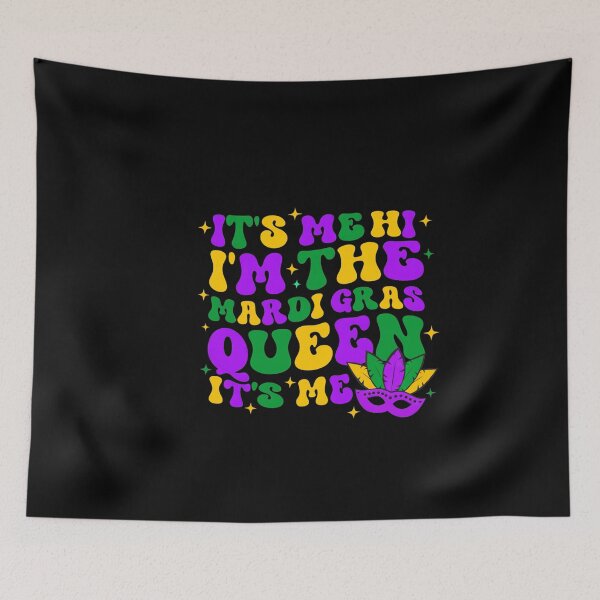Item preview, It's Me Hi I'm The Mardi Gras Queen  designed and sold by artcultreone.