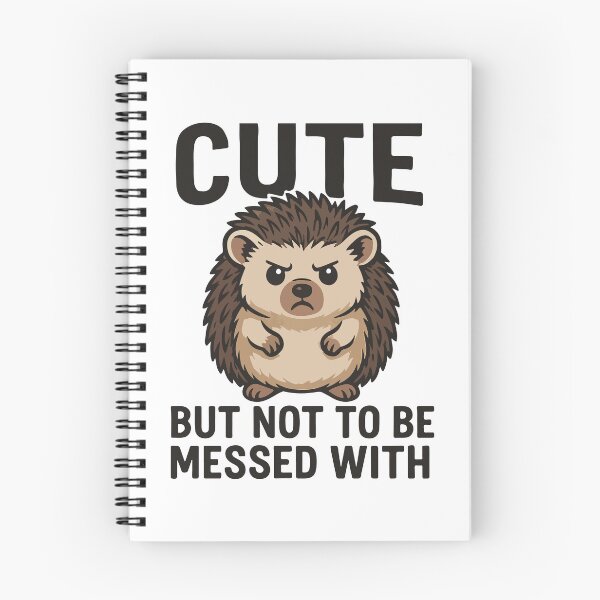 Item preview, Cute But Not To Be Messed With – Funny Hedgehog Attitude Design designed and sold by storelibertys.