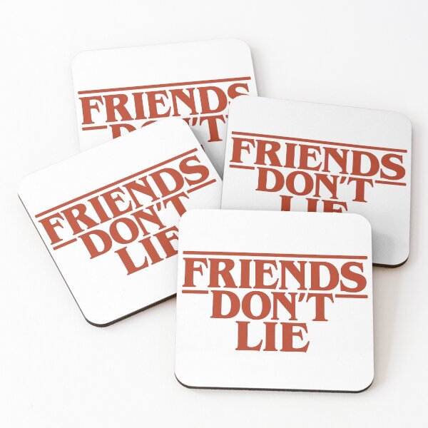 Item preview, Friends don't lie designed and sold by Bensk.