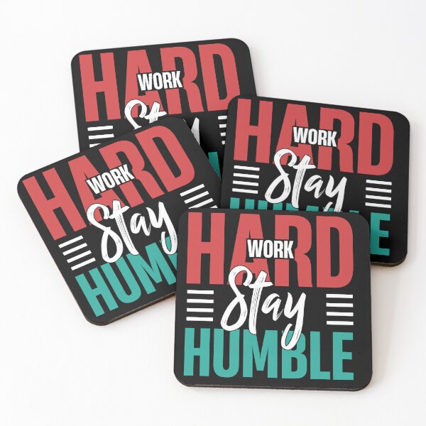 Item preview, Work Hard, Stay Humble – Motivational Typography Art T-Shirt designed and sold by DesignsDrip.