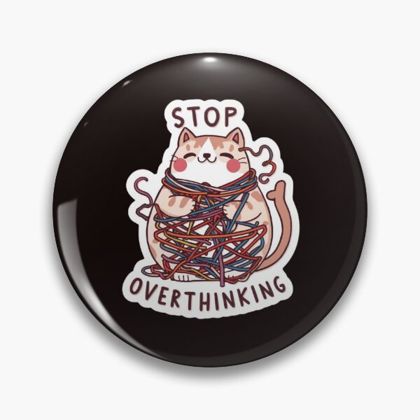 Item preview, Funny Cat Stop Overthinking - Mental Health Awareness Sticker designed and sold by The Silly Grumpy Society.