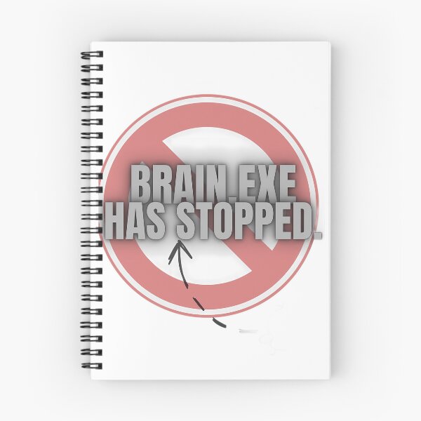 Item preview, Brain.exe Has Stopped – Funny Programmer & Meme Quote Design. designed and sold by Artistry-Nadia.