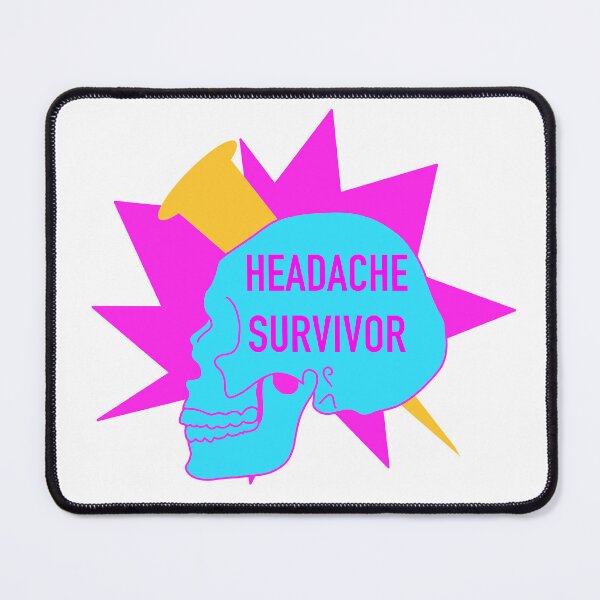 Item preview, Headache Survivor designed and sold by artandstarstuff.