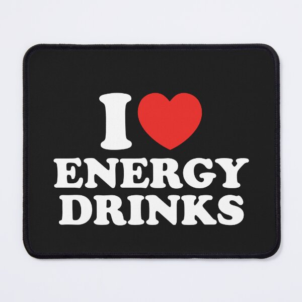 Item preview, I Love Energy Drinks designed and sold by shitpostee.