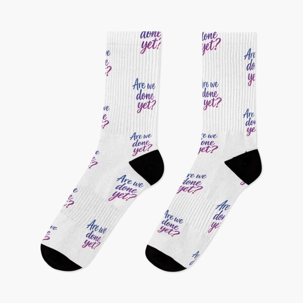 Item preview, Are we done yet designed and sold by HumanIdeas.