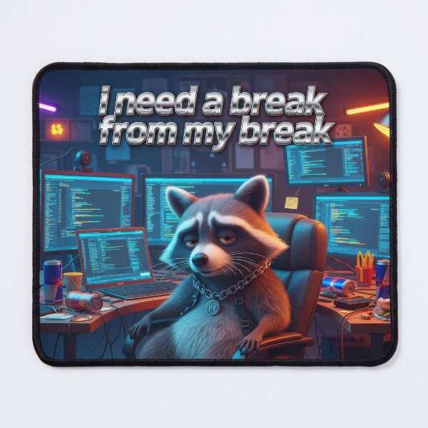 Item preview, I Need A Break From My Break Funny Raccoon Office designed and sold by lowbatterydept.