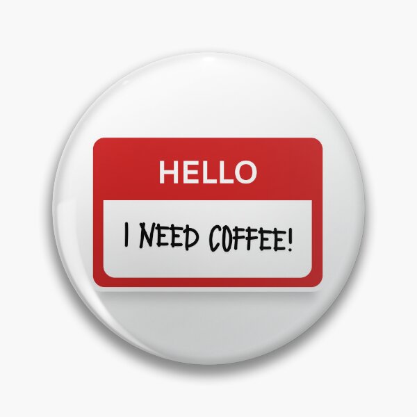 Item preview, Funny Hello I Need Coffee Name Tag T-Shirt | Sarcastic Introduction Gift designed and sold by BeanNTee.