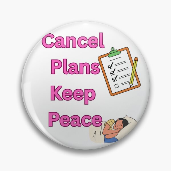 Item preview, Cancel Plans Keep Peace designed and sold by BloomAxis.