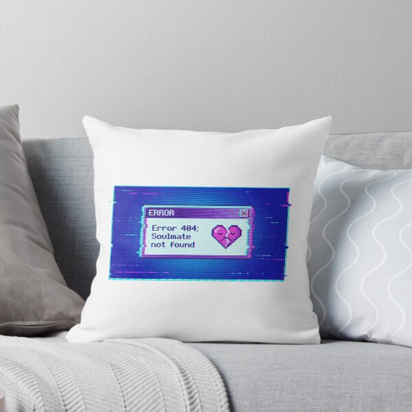 Item preview, Error 404 Soulmate Not Found designed and sold by xMErCUrY03x.