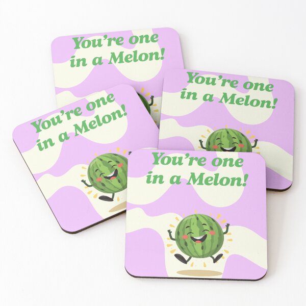 Item preview, You're one in a Melon! designed and sold by izmagination.
