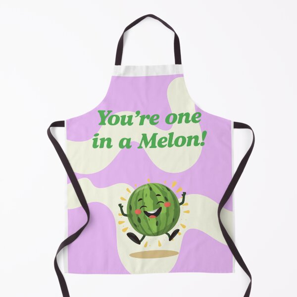 Item preview, You're one in a Melon! designed and sold by izmagination.