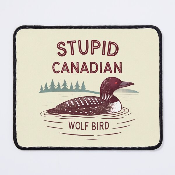 Item preview, Stupid-Canadian-Wolf-Bird designed and sold by andromeda-redd.