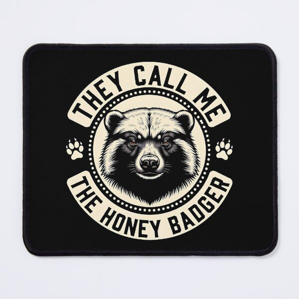 Item preview, They Call Me The Honey Badger designed and sold by dudelinart.