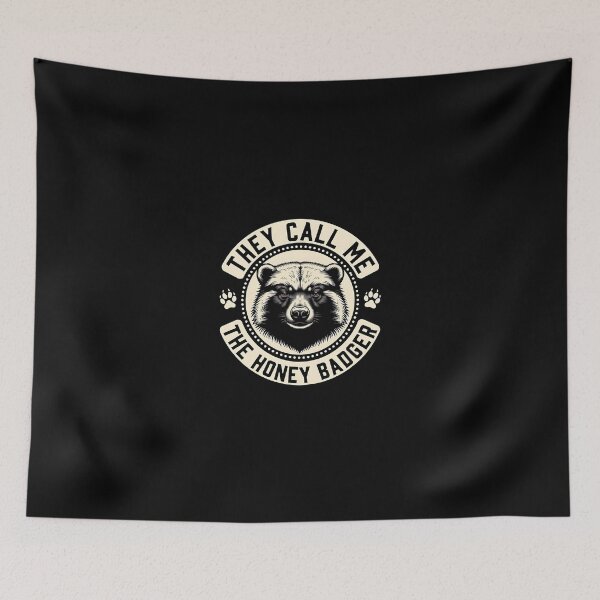 Item preview, They Call Me The Honey Badger designed and sold by dudelinart.