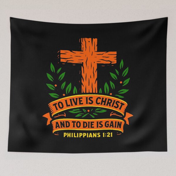 Item preview, Philippians 1:21 To Live Is Christ And To Die Is Gain designed and sold by plushism.