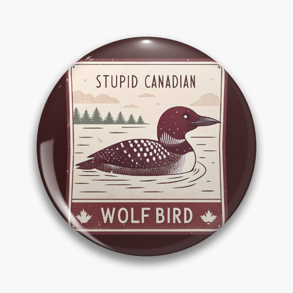 Item preview, Stupid-Canadian-Wolf-Bird  designed and sold by andromeda-redd.