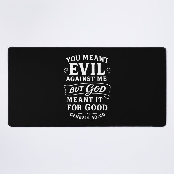 Item preview, Genesis 50:20 You Meant Evil Against Me But God Meant It For Good designed and sold by plushism.