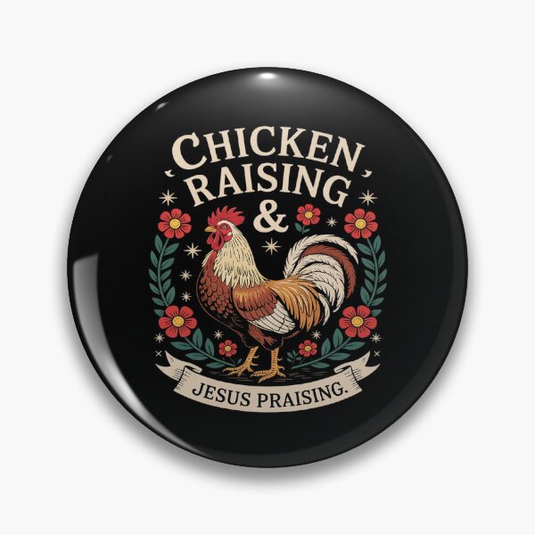 Item preview, Chicken Raising & Jesus Praising  9  designed and sold by MarkLeedsArt.