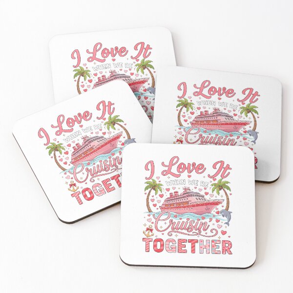 Item preview, I Love It When We’re Cruisin Together designed and sold by barrycantre11.