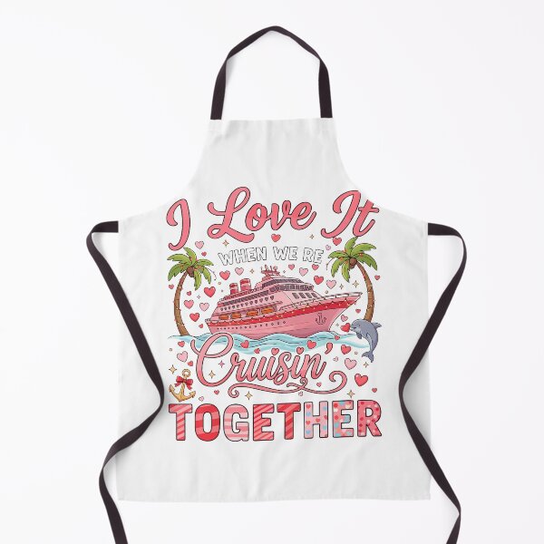 Item preview, I Love It When We’re Cruisin Together designed and sold by barrycantre11.