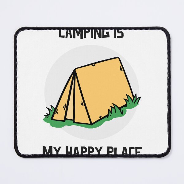Item preview, Camping is my happy place designed and sold by SchlenzVentures.