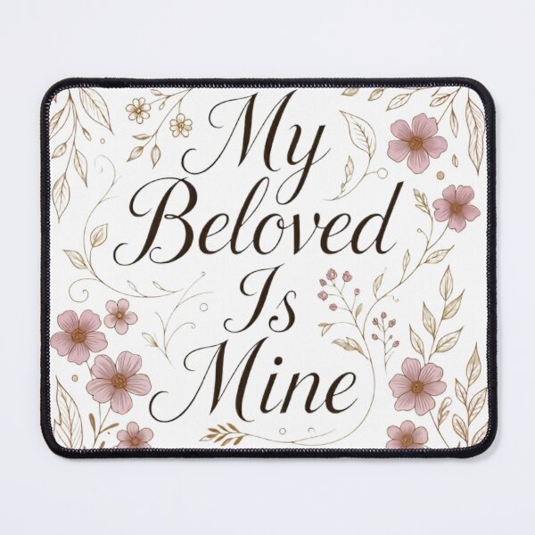 Item preview, My Beloved Is Mine Christian Romantic Faith Valentine Design designed and sold by MyTshirtArt.